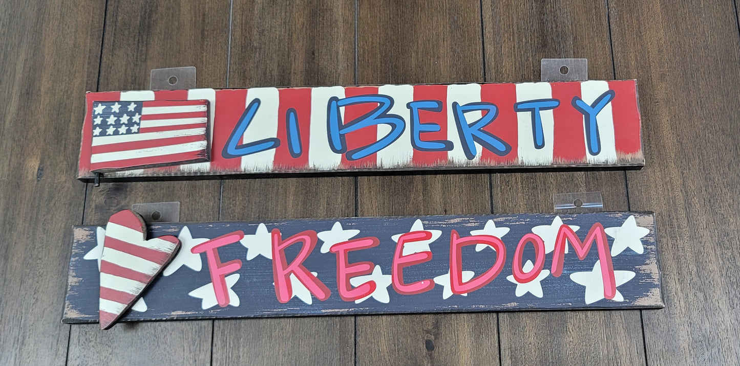 Freedom/ Liberty Sign